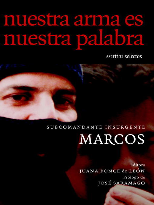 Title details for Nuestra Arma es Nuestra Palabra by Subcomandante Marcos - Available